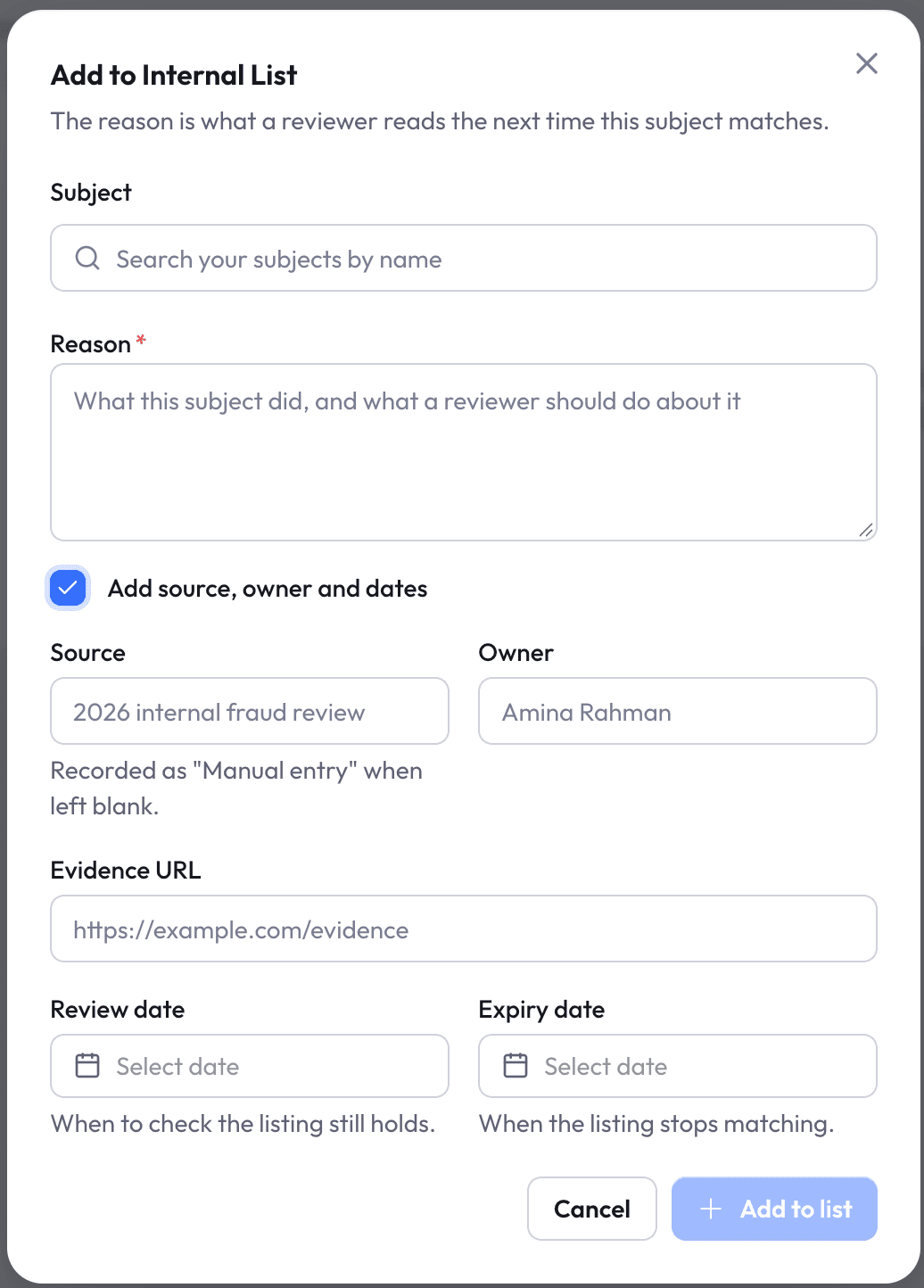 Add to internal list form with a required reason, source, owner, evidence link, and review and expiry dates